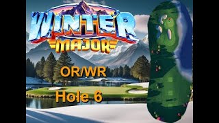 H6M Golf Clash Winter Major 2024 Hole 6 Master FTP ORWR HIO by GC Kobe [upl. by Sternberg246]