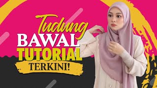 BAWAL TUTORIAL MENUTUP DADA  TUDUNG BAWAL SIMPLE DAN CANTIK TERKINI  HIJAB SEGI EMPAT PRAKTIS [upl. by Adlesirhc]