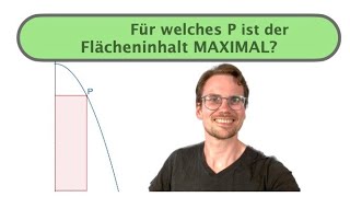 EXTREMALPROBLEM  EXTREMWERTPROBLEM  Für welchen Punkt auf der Funktion wird Flächeninhalt maximal [upl. by Matti]