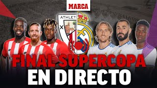 Athletic Club  Real Madrid final Supercopa de España EN DIRECTO [upl. by Desta]