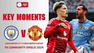 Manchester City v Manchester United  Key Moments  FA Community Shield 2024 [upl. by Aihk814]