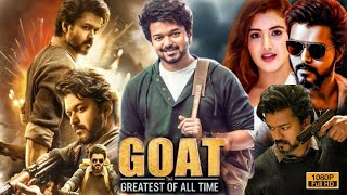 The Greatest of All Time Full Movie Hindi Dubbed  Thalapathy Vijay Prabhu Deva  Reviews amp Facts [upl. by Anitteb]