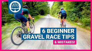 6 Gravel Racing Tips For Beginners  Mistakes To Avoid [upl. by Ahsilav979]