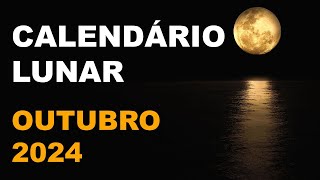 CALENDÁRIO LUNAR OUTUBRO 2024 [upl. by Burley]