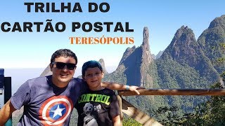 TRILHA CARTÃO POSTAL EM TERESÓPOLIS PARQUE NACIONAL SERRA DOS ORGÃOS [upl. by Lyrem]