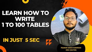 Learn how to write 1 to 100 tables by Pramod singh Kushwah [upl. by Acenom]