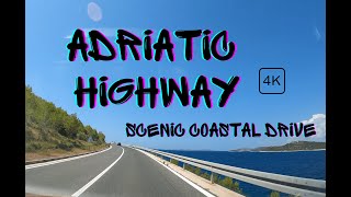 Adriatic Highway 🇭🇷 Scenic Coastal Drive 4k Ultra HD  TOP 10 Roads in Europe  Šibenik  Split 🇭🇷 [upl. by Taylor116]