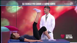 Buonasera Dottore  Gambe gonfie gli esercizi per riattivare la circolazione [upl. by Leila]