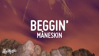 Måneskin  Beggin LyricsTesto [upl. by Annauqal]