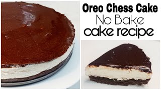 No Bake Oreo Cheesecake No Bake Easy Cake No bake Cake At Home  Chocolate Cheesecake Without Oven [upl. by Atirahs]