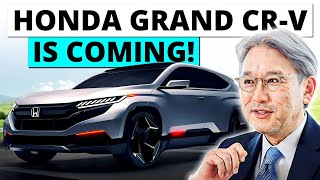 Honda CEO Just HINTED A Grand CRV For 2025 [upl. by Rosenberger]