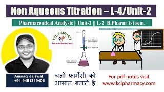 Non Aqueous Titration – L4Unit2  Pharmaceutical Analysis  L3 Chapter3 Pharma ChemistryI [upl. by Anelrahs]