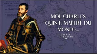 Moi Charles Quint maître du monde intégrale  Secrets dhistoire [upl. by Adnolohs]