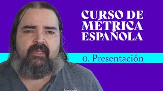 Curso de Métrica Española Presentación [upl. by Eittam]