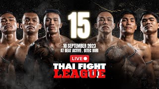 🔴 THAI FIGHT LEAGUE 15  ISUZU CUP 32 [upl. by Akenahc]