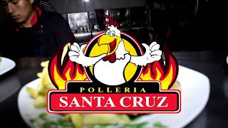 SPOT PUBLICITARIO POLLERIA SANTA CRUZ [upl. by Ezeerb]