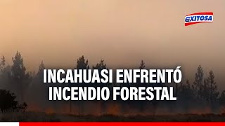 🔴🔵Incahuasi Así enfrentó la población al incendio forestal con baldes de agua ramas y herramientas [upl. by Eisseb104]