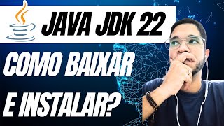 Como Baixar e Instalar o Java JDK 22 no Windows Aprenda na Prática [upl. by Casie858]