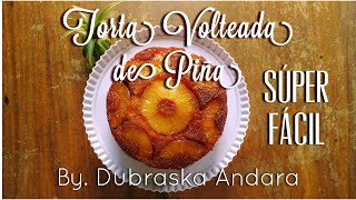 Torta Volteada de Piña Tutorial [upl. by Aneehsyt442]