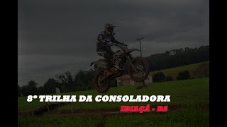 8º TRILHA DA CONSOLADORA  IBIAÇÁ RS [upl. by Solegnave289]