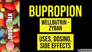 Bupropion Wellbutrin  Uses Dosing Side Effects [upl. by Rego956]