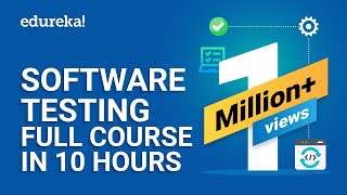 Software Testing Full Course In 10 Hours  Software Testing Tutorial  Edureka [upl. by Kenelm]