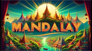 Mandalay  music video [upl. by Ynnohj]