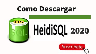 Cómo instalar HeidiSQL en Windows 10 2020 [upl. by Tenenbaum]