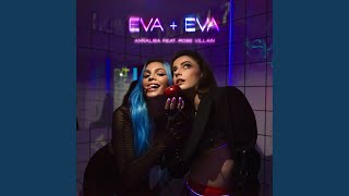 EvaEva feat Rose Villain [upl. by Keir631]