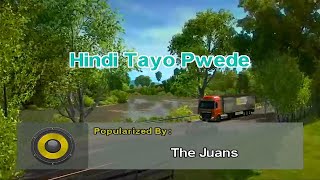 Hindi Tayo Pwede  The Juans MIDI Karaoke [upl. by Nanice]