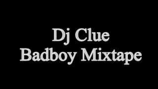 Dj Clue Badboy Mixtape Vol 1 [upl. by Bugbee]