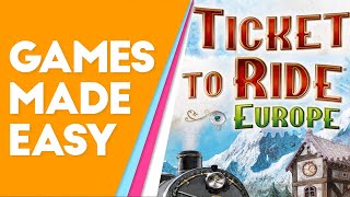 Ticket To Ride Europe How to Play and Tips [upl. by Mirella]