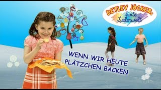 quotWenn wir heute Plätzchen backenquot Detlev Jöcker Singen amp Bewegen Kinderlieder [upl. by Can]