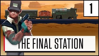 The Final Station Walkthrough Gameplay amp Ending  FULL Game PC Longplay [upl. by Norreg]