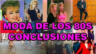 Moda de los 80s conclusiones [upl. by Rue322]