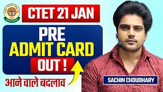 CTET 21 JAN PreAdmit Card Out by Sachin choudhary [upl. by Libre]