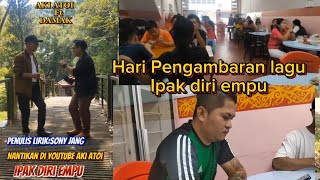 selesai sudah Pengambaran lagu bersama aki atoiipak diri empu syukur berjalan dengan lancar [upl. by Besse]