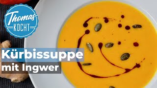 Kürbissuppe mit Ingwer  Hokkaido Kürbis  Thomas kocht [upl. by Palila]