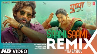 Saami Saami Remix  Pushpa  Dj Basque  Allu Arjun Rashmika Mandanna  Sunidhi C  DSP  Sukumar [upl. by Dej716]