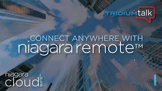 TridiumTalk Connect Anywhere with Niagara Remote February 1 2024 [upl. by Genovera]