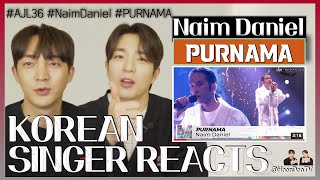 Korean singers🇰🇷 Reacts  ‘Purnama’  ‘Naim Daniel🇲🇾’ React by Hoondoo [upl. by Ihpen]