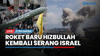 🔴Pertama Kali Hizbullah Pakai Roket Berat Baru Serang Israel Mesir Dukung Gugatan Genosida Israel [upl. by Venice97]