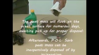 POL Sorb Peat Moss Oil Spills and Wildlife [upl. by Llerdnad]