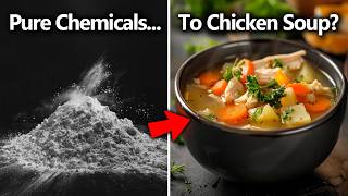 Synthesizing Chicken Noodle Soup From Pure Chemicals [upl. by Aldarcy257]