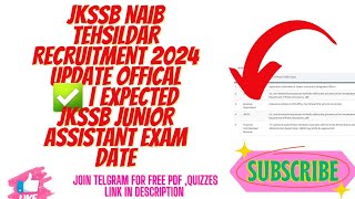 JKSSB NAIB TEHSILDAR RECRUITMENT 2024 UPDATE OFFICAL ✅  EXPECTED JKSSB JUNIOR ASSISTANT EXAM DATE [upl. by Nairrod951]