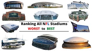 Ranking Every NFL STADIUM From WORST to BEST [upl. by Janek279]