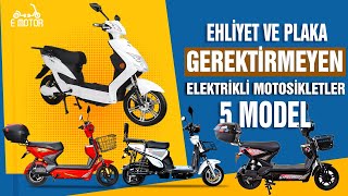 EHLİYET VE PLAKA GEREKTİRMEYEN 5 ELEKTRİKLİ MOTOSİKLET MODELİ [upl. by Airetahs]