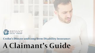 Crohn’s Disease and Long Term Disability Insurance  A Claimant’s Guide [upl. by Siuluj]