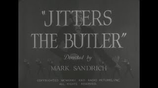 Jitters The Butler 1932 [upl. by Zakarias]