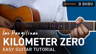 KILOMETER ZERO Guitar Tutorial  Ian Pangilinan  Chordiko [upl. by Starlene]